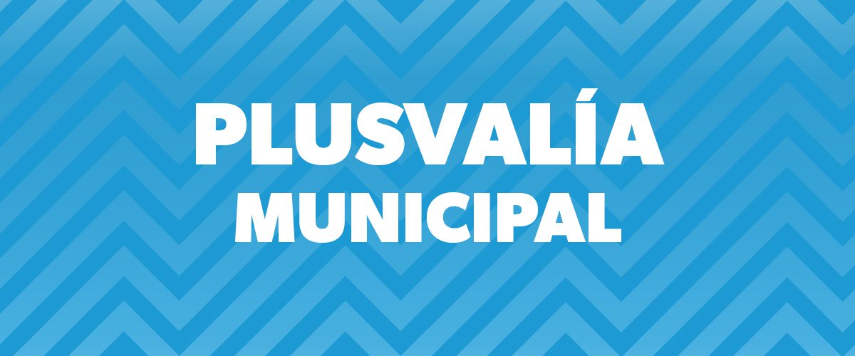 impuesto plusvalía municipal